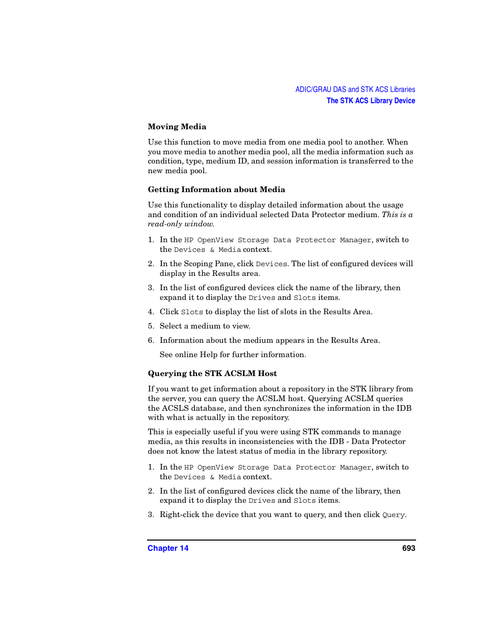 Moving media, Getting information about media, Querying the stk acslm host | HP B6960-90078 User Manual | Page 723 / 856
