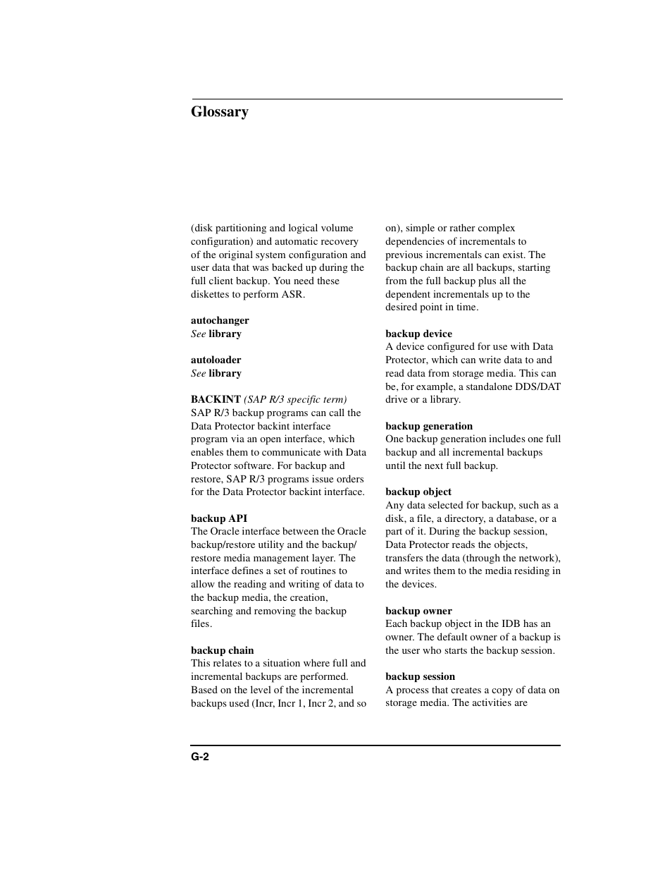 Autochanger, Autoloader, Backint | Backup api, Backup chain, Backup device, Backup generation, Backup object, Backup owner, Backup session | HP B6960-90078 User Manual | Page 784 / 856