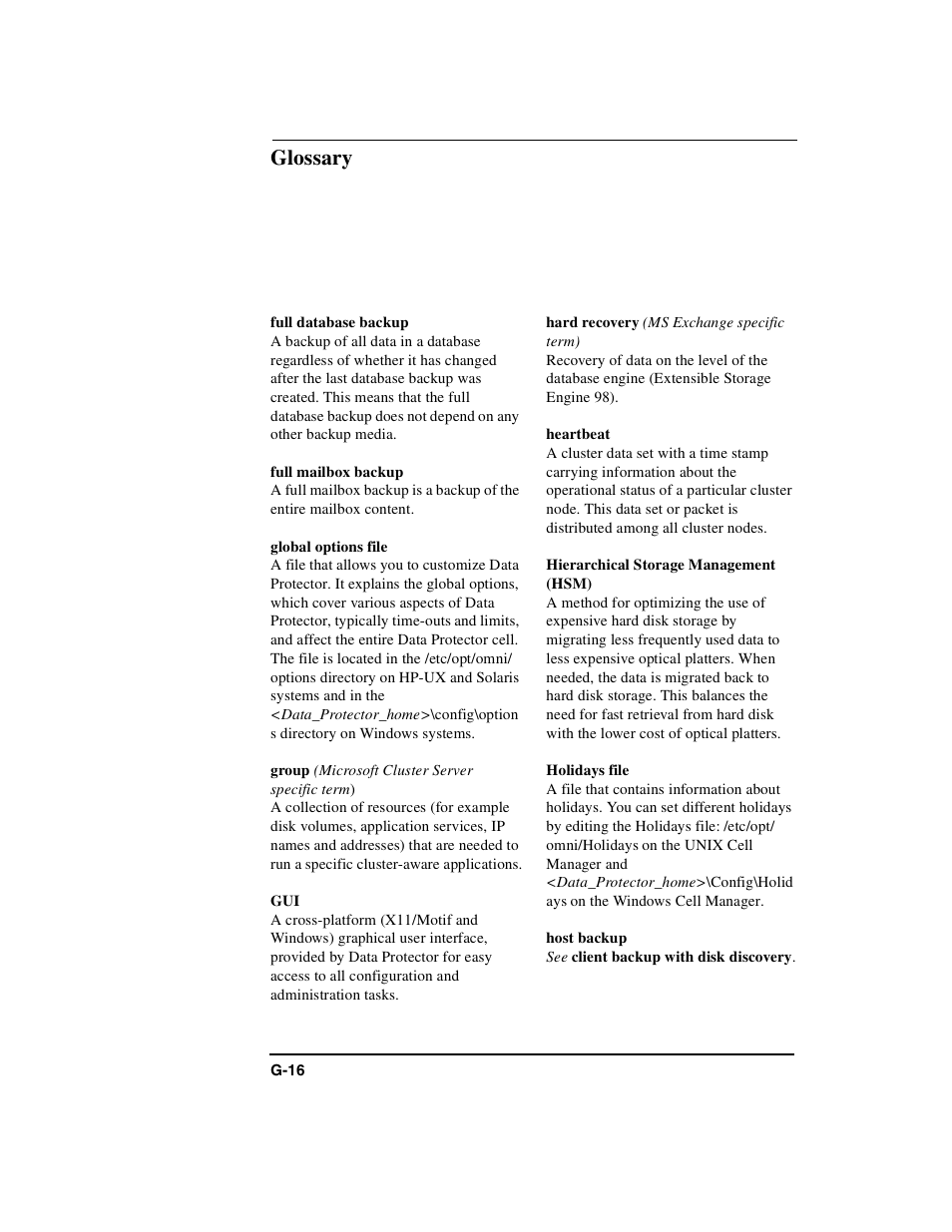 Full database backup, Full mailbox backup, Global options file | Group, Hard recovery, Heartbeat, Hierarchical storage management (hsm), Holidays file, Host backup, Glossary | HP B6960-90078 User Manual | Page 798 / 856