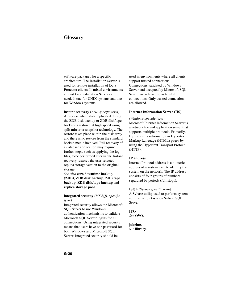 Instant recovery, Integrated security, Internet information server (iis) | Ip address, Isql, Jukebox, Glossary | HP B6960-90078 User Manual | Page 802 / 856