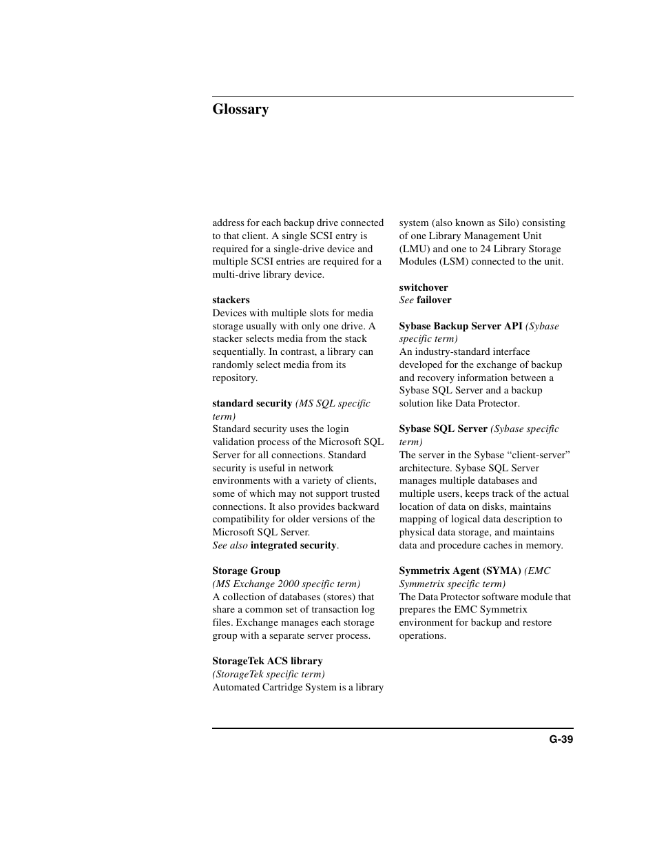 Stackers, Standard security, Storage group | Storagetek acs library, Switchover, Sybase backup server api, Sybase sql server, Symmetrix agent (syma), Glossary | HP B6960-90078 User Manual | Page 821 / 856