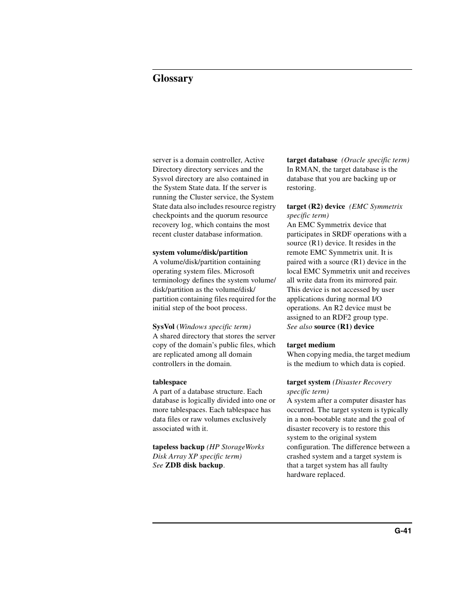 System volume/disk/partition, Sysvol, Tablespace | Tapeless backup, Target database, Target (r2) device, Target medium, Target system, Glossary | HP B6960-90078 User Manual | Page 823 / 856