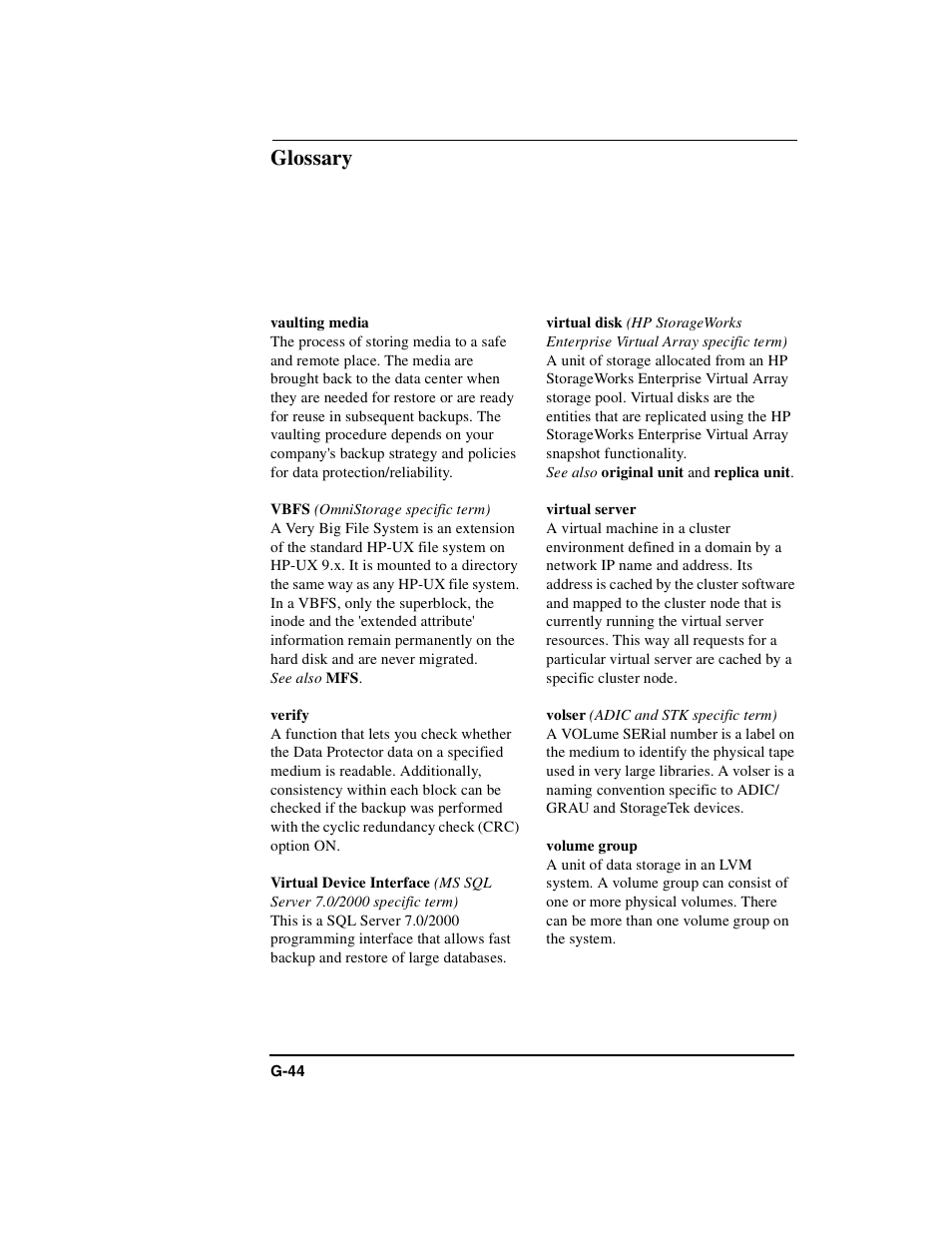 Vaulting media, Vbfs, Verify | Virtual device interface, Virtual disk, Virtual server, Volser, Volume group, Glossary | HP B6960-90078 User Manual | Page 826 / 856