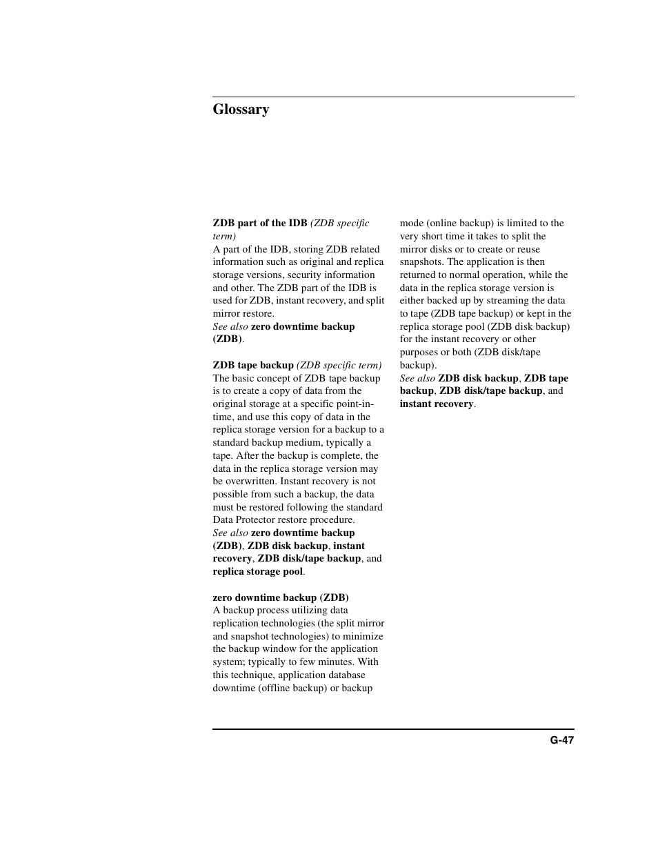 Zdb part of the idb, Zdb tape backup, Zero downtime backup (zdb) | Glossary | HP B6960-90078 User Manual | Page 829 / 856