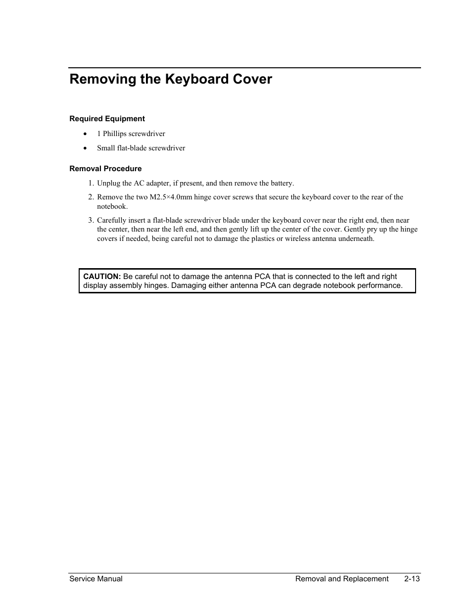 Removing the keyboard cover, Removing the keyboard cover -13 | HP PAVILION NX9005 User Manual | Page 46 / 153