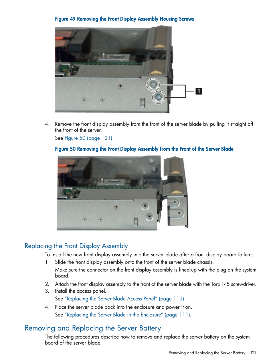 Replacing the front display assembly, Removing and replacing the server battery, Figure 49 | HP BL860C User Manual | Page 121 / 184