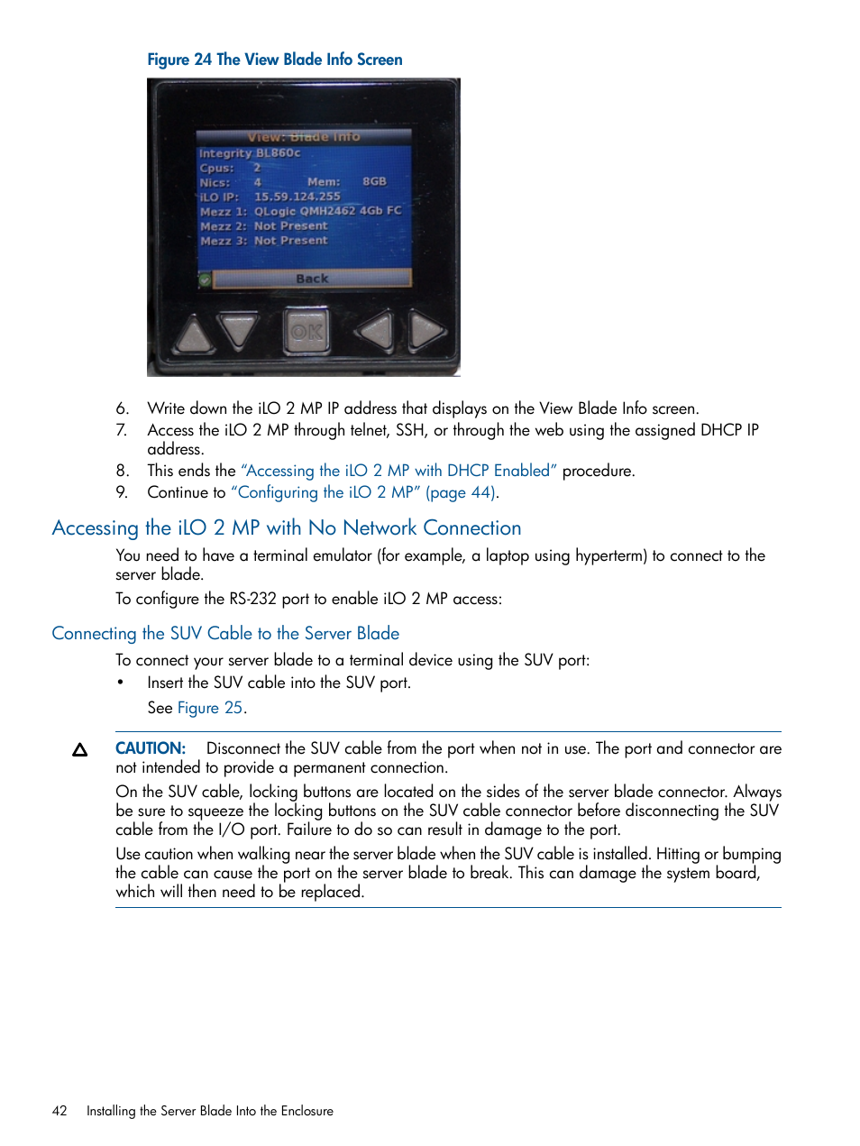 Accessing the ilo 2 mp with no network connection, Connecting the suv cable to the server blade, Accessing the ilo 2 mp with no | Figure 24 | HP BL860C User Manual | Page 42 / 184