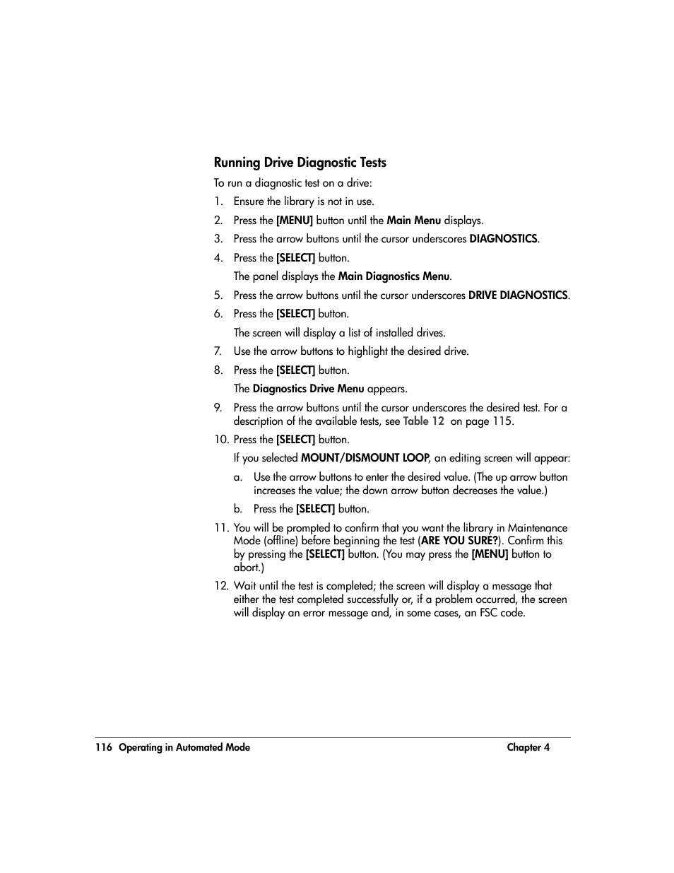 Running drive diagnostic tests, Running drive diagnostic tests 116 | HP 20/700 User Manual | Page 117 / 219