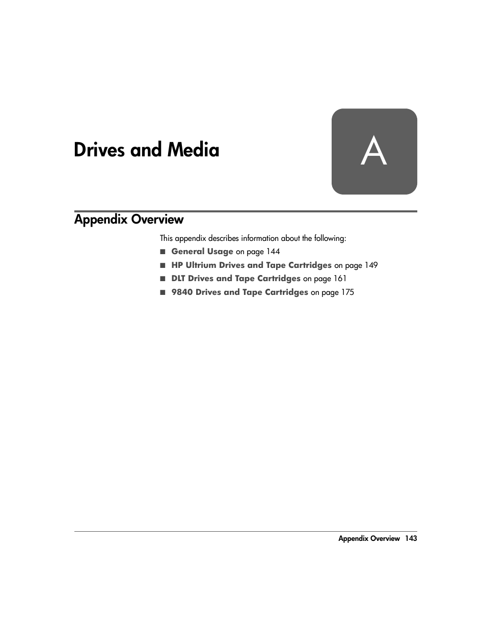 A: drives and media, Appendix overview, Appendix a | Drives and media 143, Appendix overview 143, Drives and media, Drives and, Media | HP 20/700 User Manual | Page 144 / 219