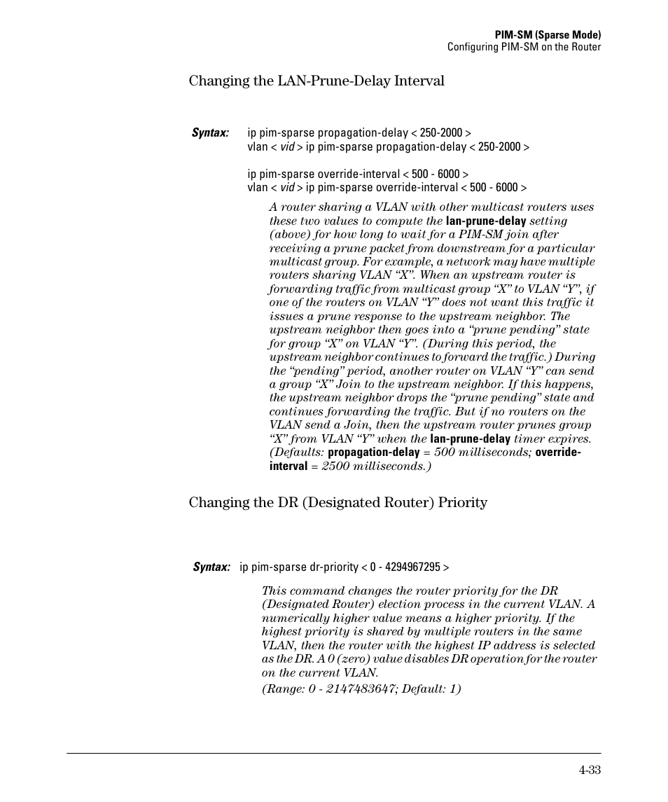 Changing the lan-prune-delay interval -33, Changing the dr (designated router) priority -33, Changing the lan-prune-delay interval | Changing the dr (designated router) priority | HP 3500YL User Manual | Page 137 / 394