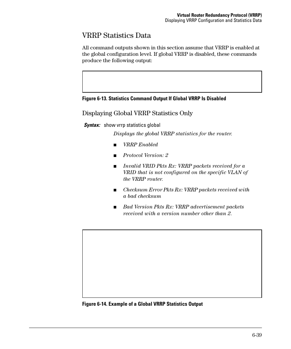Vrrp statistics data, Vrrp statistics data -39, Displaying global vrrp statistics only -39 | Displaying global vrrp statistics only | HP 3500YL User Manual | Page 369 / 394