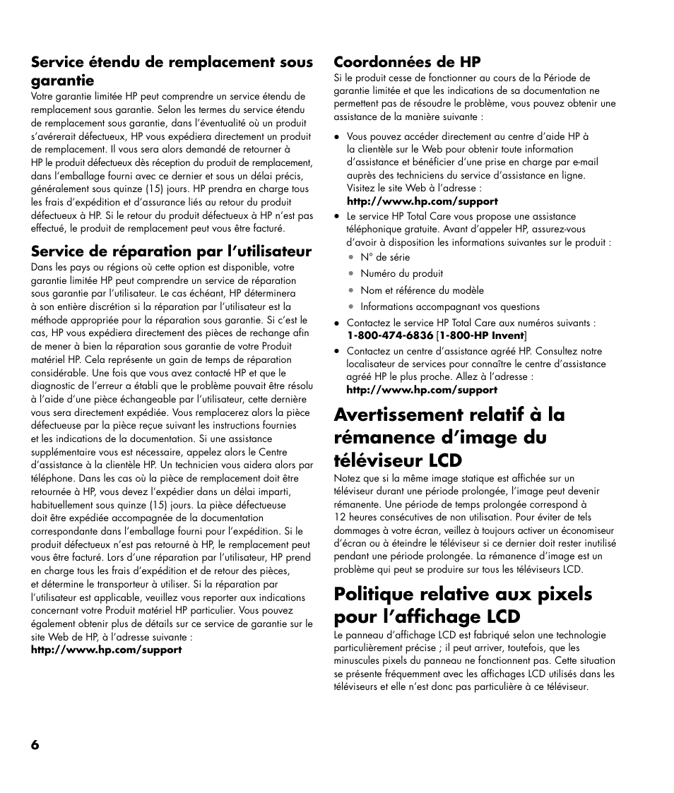 Service étendu de remplacement sous garantie, Service de réparation par l’utilisateur, Coordonnées de hp | Politique relative aux pixels pour l’affichage lcd | HP MediaSmart SL4782N User Manual | Page 16 / 36