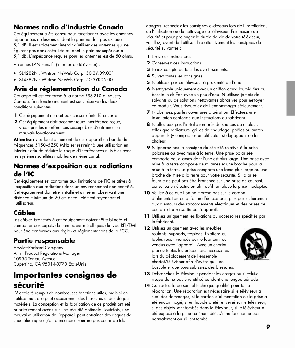 Normes radio d’industrie canada, Avis de réglementation du canada, Normes d’exposition aux radiations de l’ic | Câbles, Partie responsable, Importantes consignes de sécurité | HP MediaSmart SL4782N User Manual | Page 19 / 36