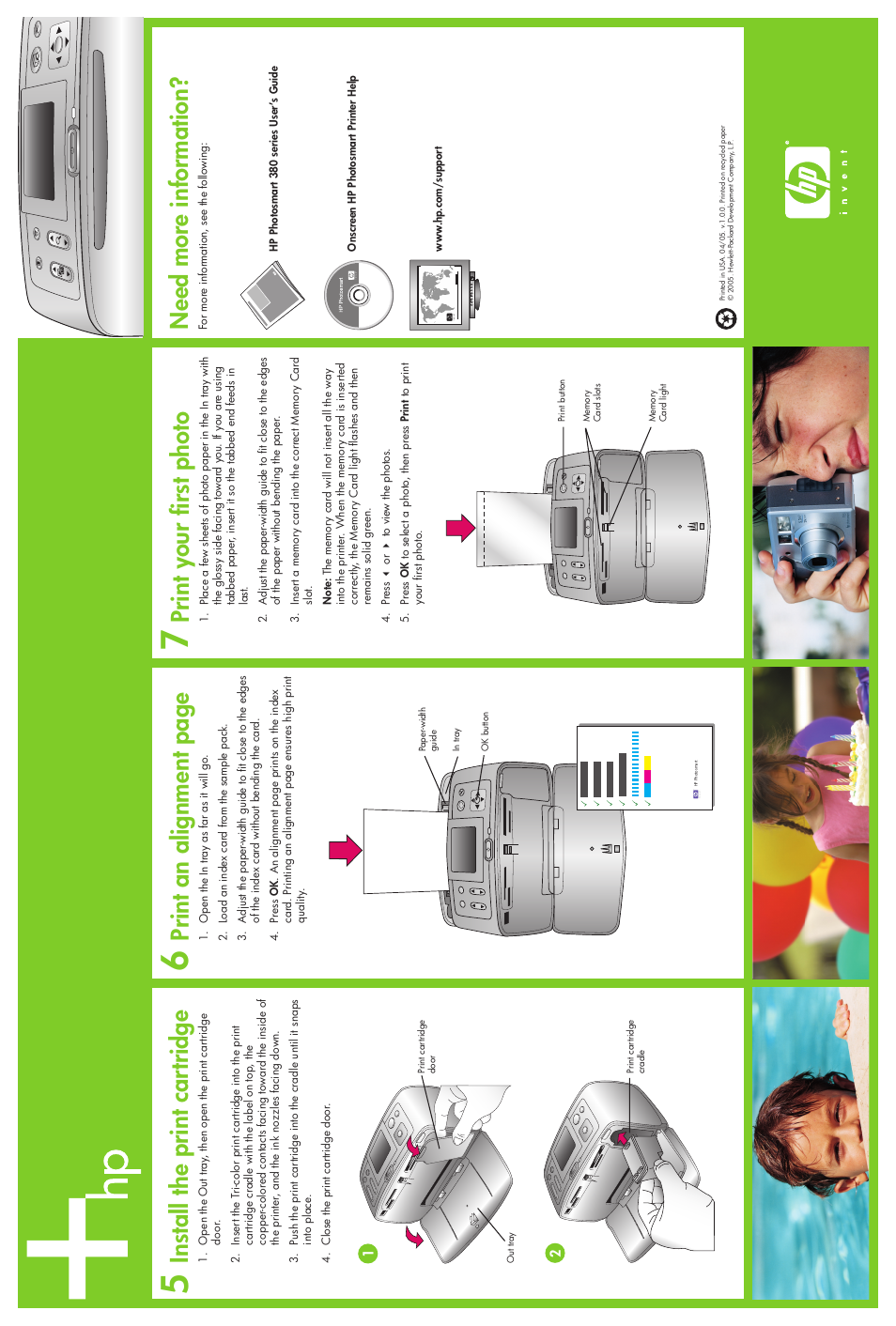 Pr int y our first photo, Pr int an alignm ent pag e, Install t he pr int car tr idg e | Need mor e inf or mation | HP 380 Series User Manual | Page 2 / 2