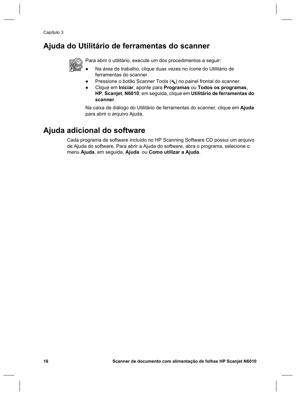 Ajuda do utilitário de ferramentas do scanner, Ajuda adicional do software | HP Scanjet N6010 User Manual | Page 102 / 116