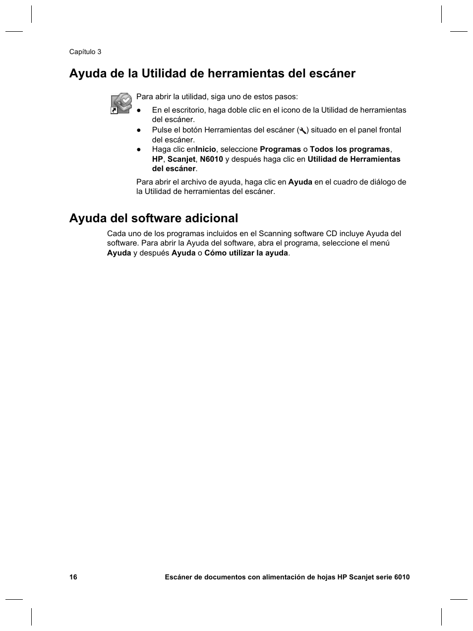 Ayuda de la utilidad de herramientas del escáner, Ayuda del software adicional | HP Scanjet N6010 User Manual | Page 74 / 116