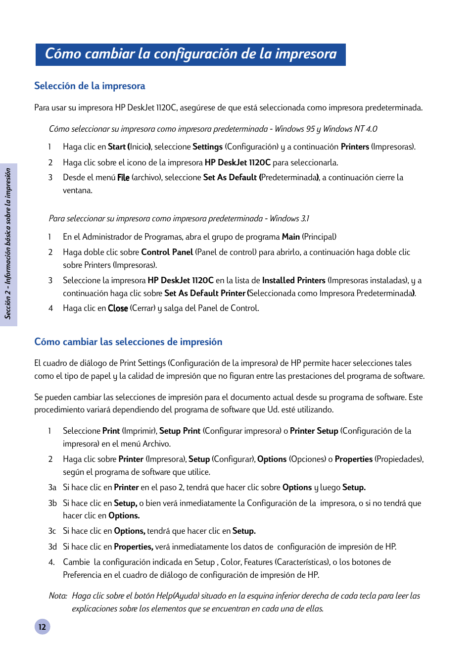 Modificación de las selecciones de impresión, Cómo cambiar la configuración de la impresora | HP 1120C User Manual | Page 95 / 112