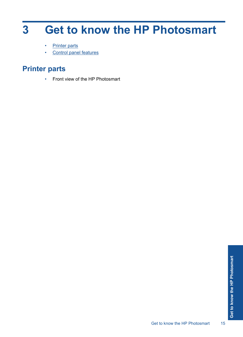 Get to know the hp photosmart, Printer parts, 3 get to know the hp photosmart | 3get to know the hp photosmart | HP PHOTOSMART PLUS B209 User Manual | Page 18 / 135