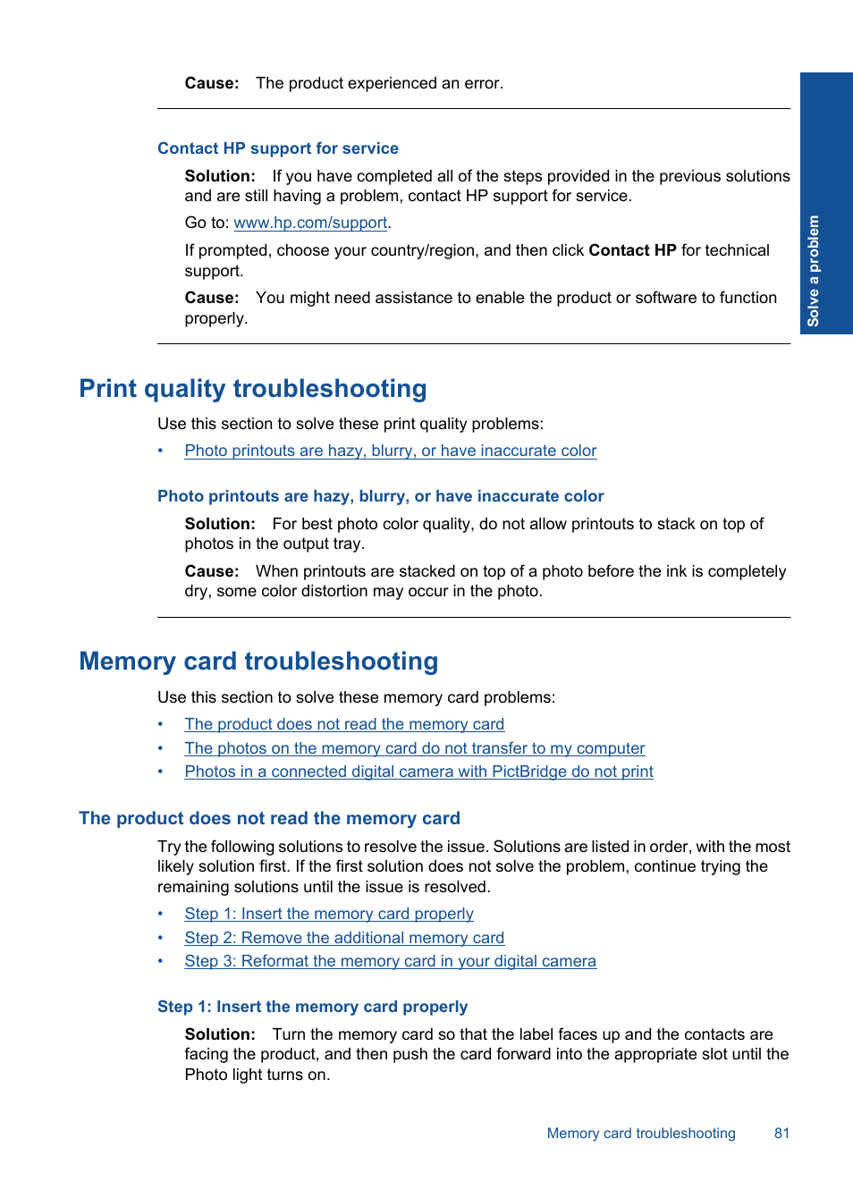Print quality troubleshooting, Memory card troubleshooting, The product does not read the memory card | Contact hp support for service | HP PHOTOSMART PLUS B209 User Manual | Page 84 / 135