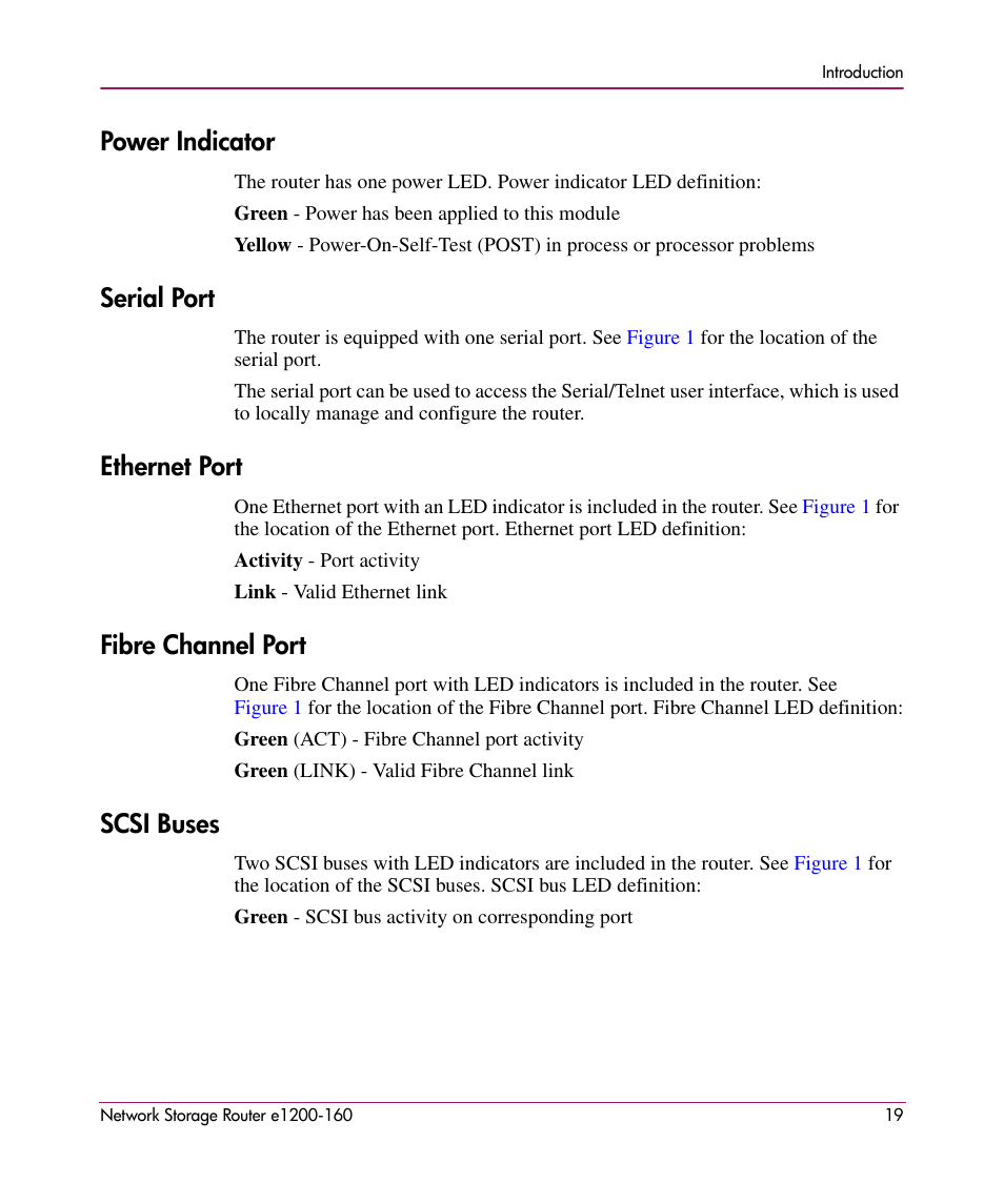 Power indicator, Serial port, Ethernet port | Fibre channel port, Scsi buses | HP e1200-160 User Manual | Page 19 / 200