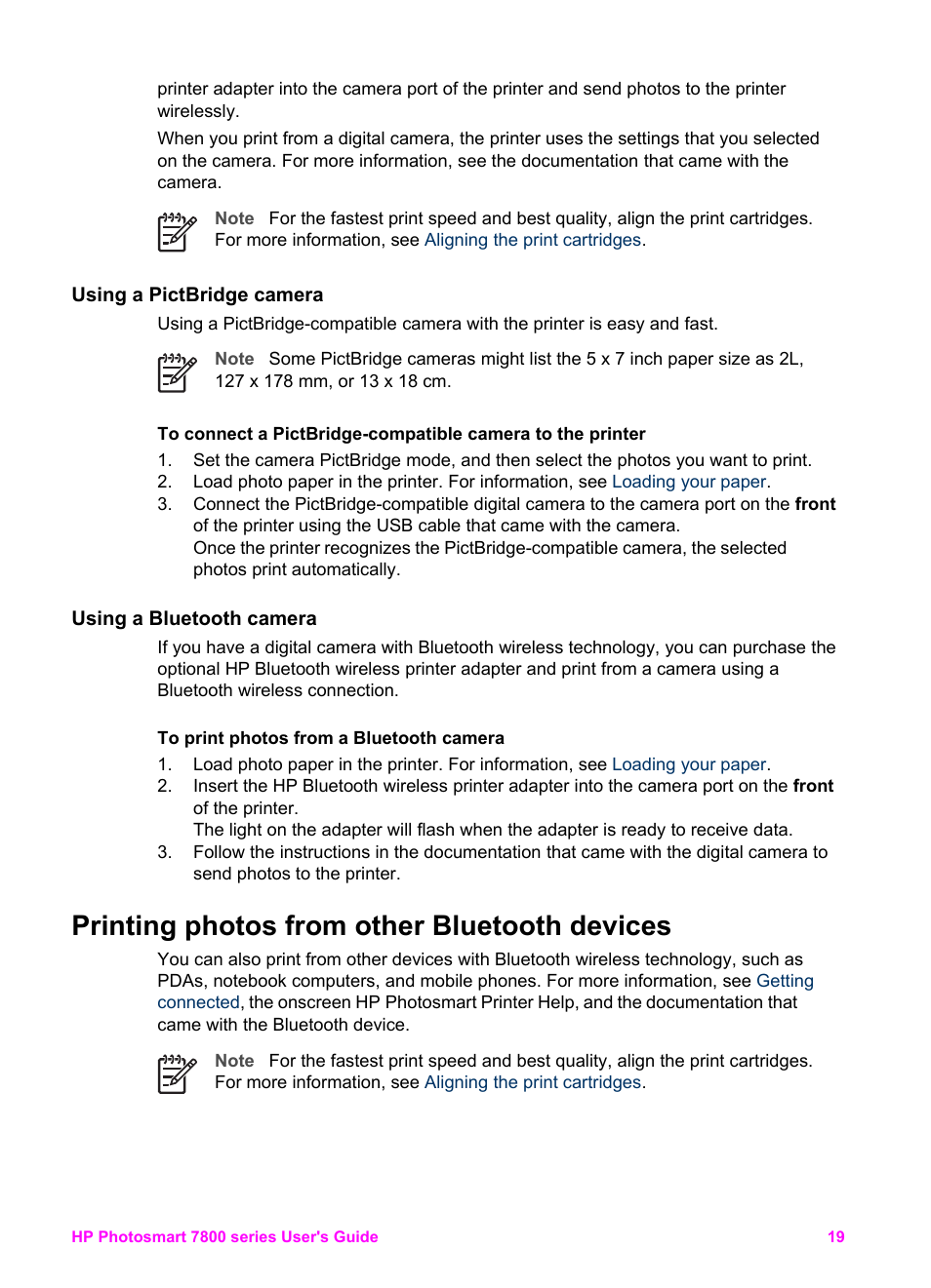 Using a pictbridge camera, Using a bluetooth camera, Printing photos from other bluetooth devices | HP 7800 User Manual | Page 22 / 52