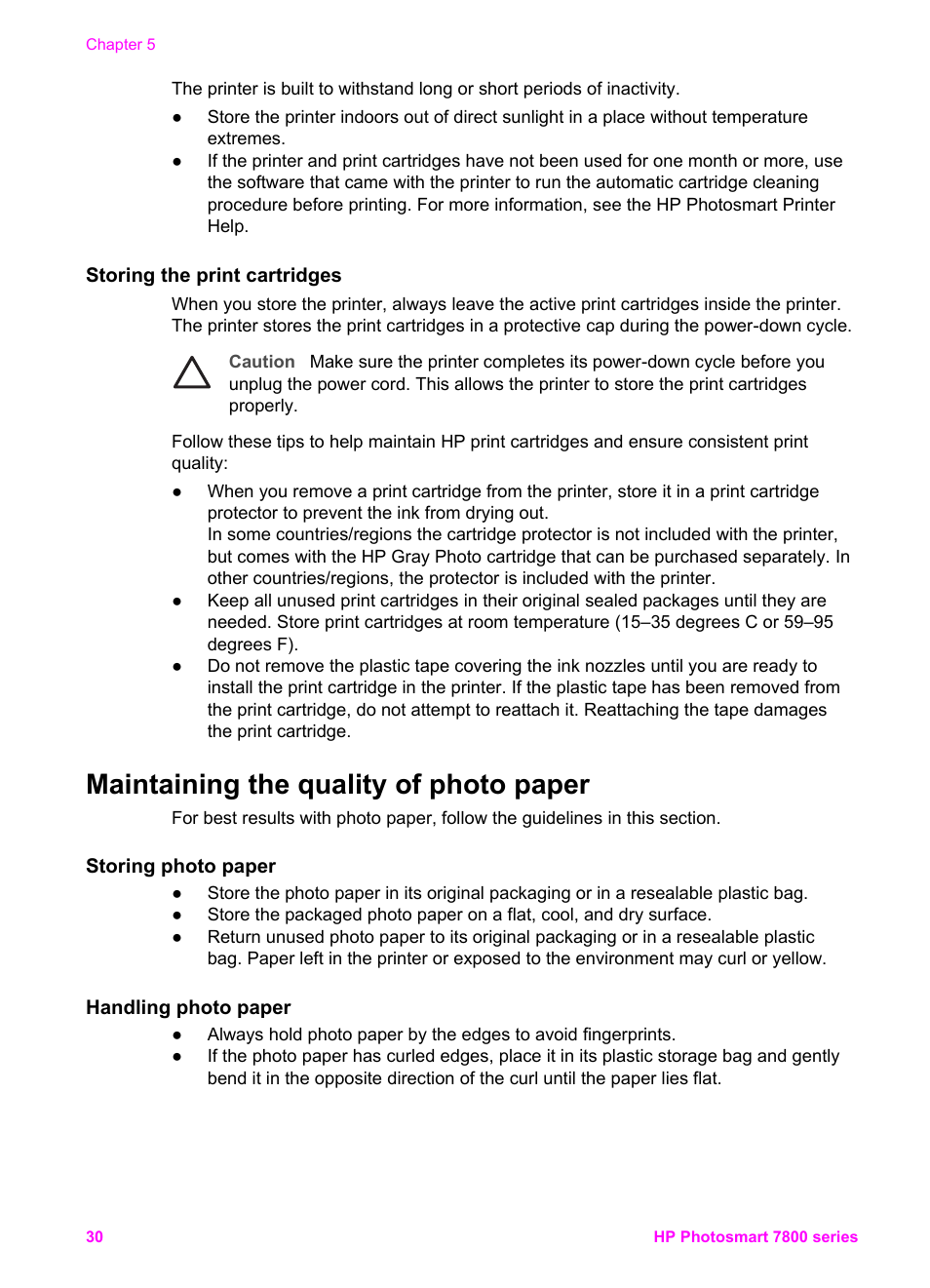 Storing the print cartridges, Maintaining the quality of photo paper, Storing photo paper | Handling photo paper, Storing photo paper handling photo paper | HP 7800 User Manual | Page 33 / 52