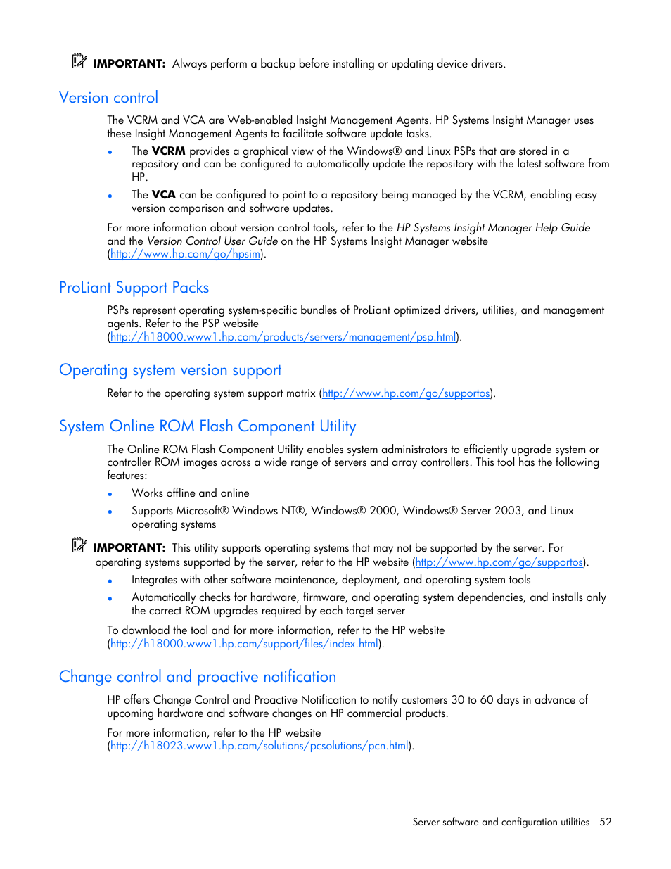 Version control, Proliant support packs, Operating system version support | System online rom flash component utility, Change control and proactive notification | HP AMS DL320 User Manual | Page 52 / 86