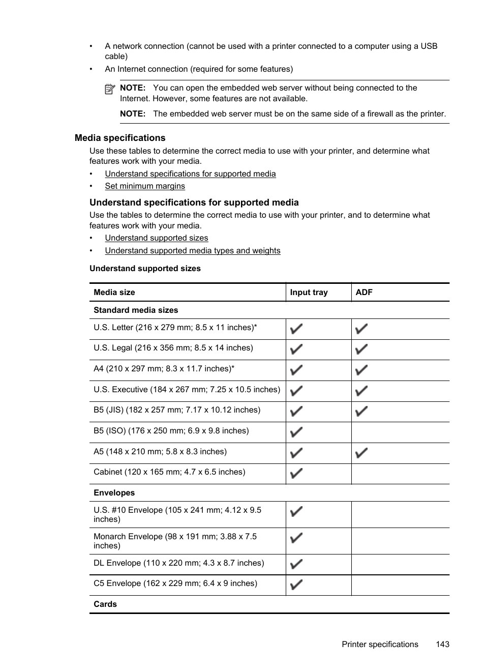 Media specifications, Understand specifications for supported media, Size, see media specifications | E media specifications | HP 4620 User Manual | Page 147 / 228