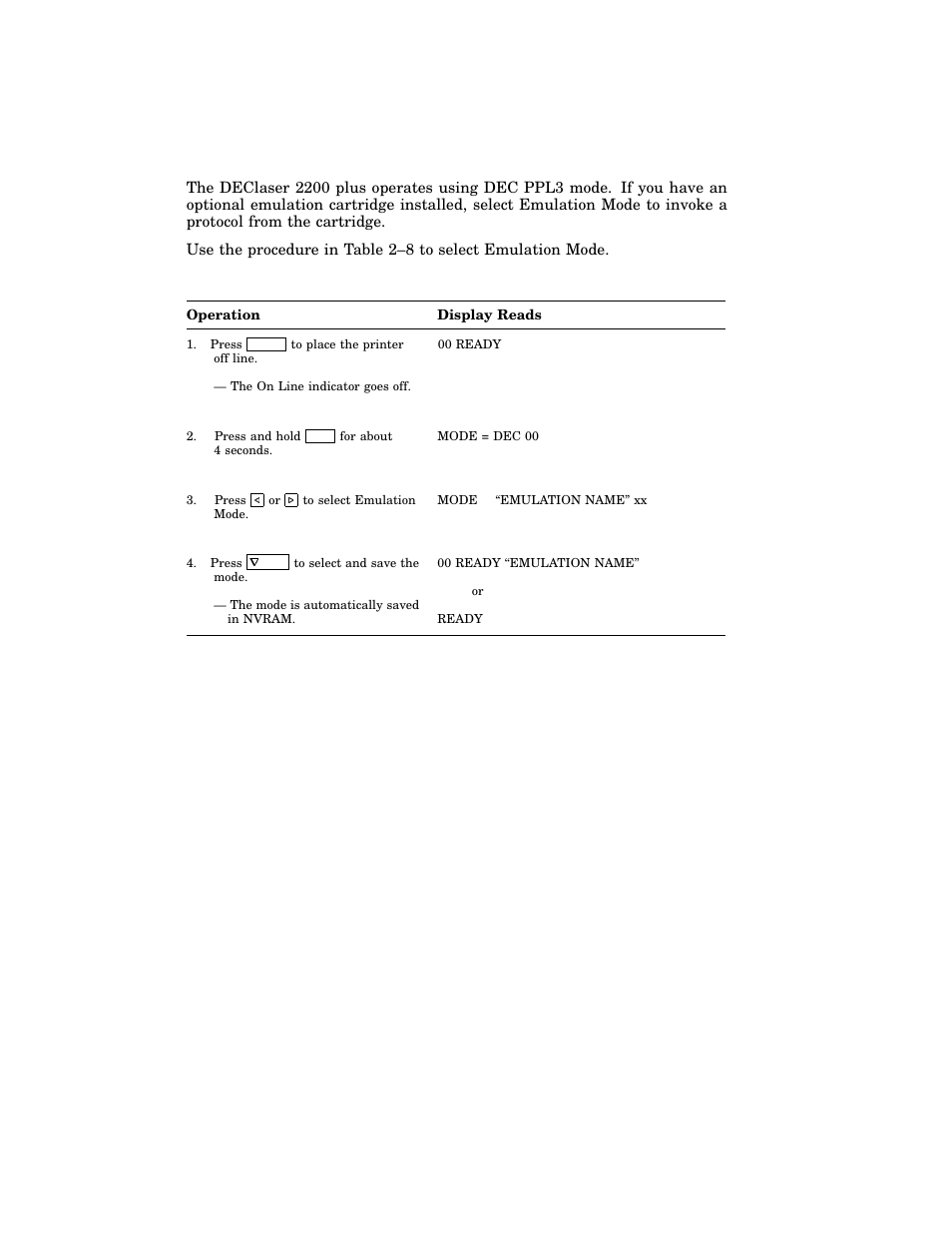 18 emulation mode of operation, Table 2–8: selecting emulation mode | HP 220240 User Manual | Page 78 / 255