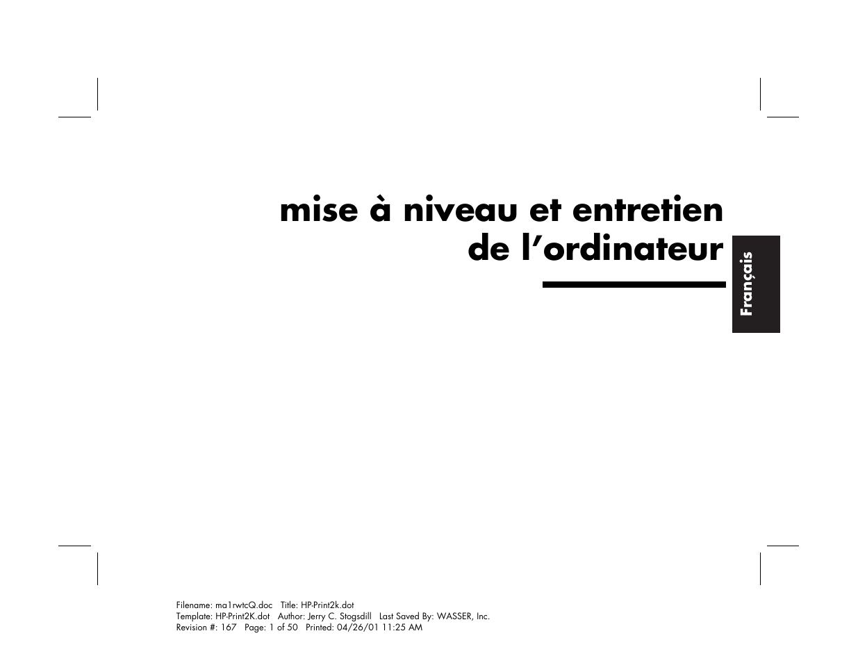 Mise à niveau et entretien de l’ordinateur | HP 79XXY User Manual | Page 47 / 144