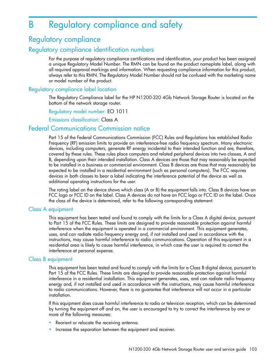 Regulatory compliance and safety, Regulatory compliance, Regulatory compliance identification numbers | Regulatory compliance label location, Regulatory model number: eo 1011, Emissions classification: class a, Federal communications commission notice, Class a equipment, Class b equipment, B regulatory compliance and safety | HP N1200-320 User Manual | Page 103 / 132