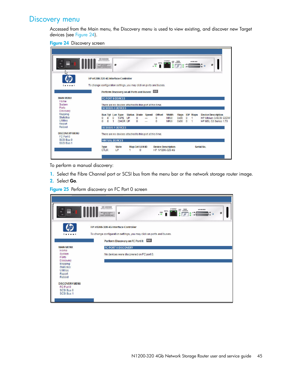 Discovery menu, Figure 24 discovery screen, Figure 25 perform discovery on fc port 0 screen | HP N1200-320 User Manual | Page 45 / 132