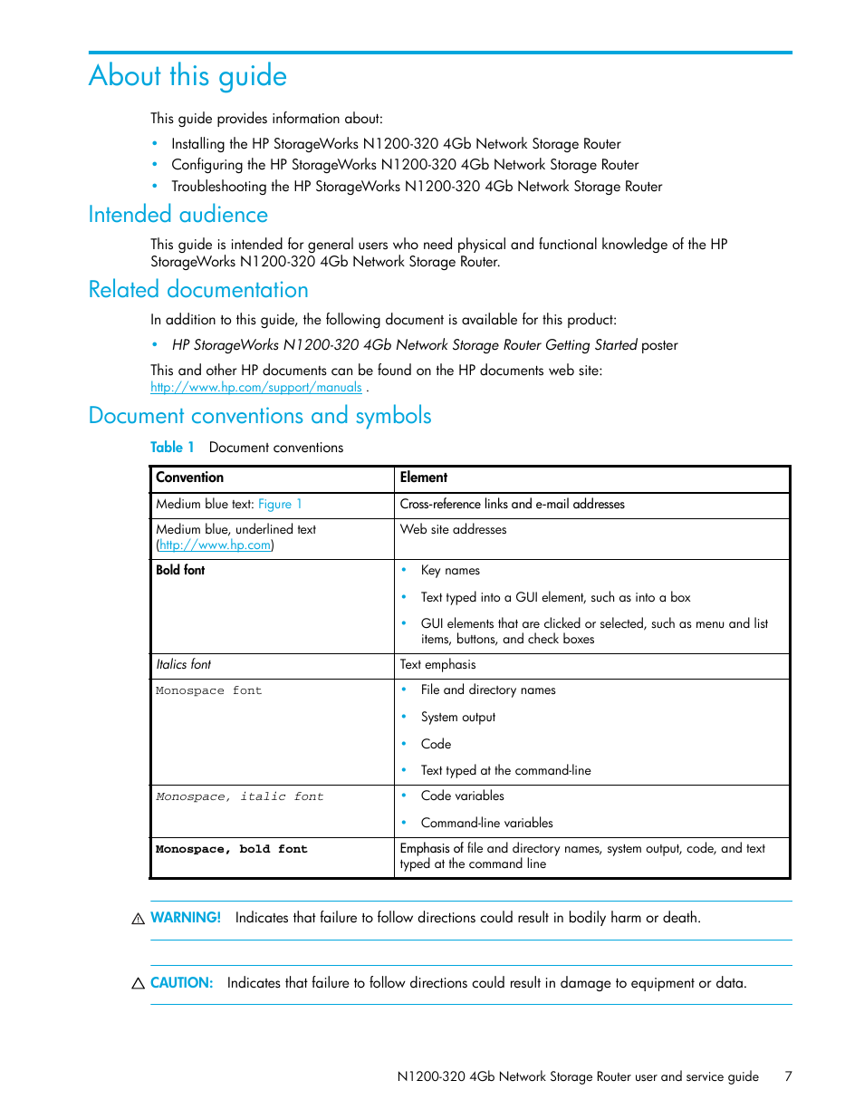 Intended audience, Related documentation, Document conventions and symbols | Table 1 document conventions, About this guide | HP N1200-320 User Manual | Page 7 / 132