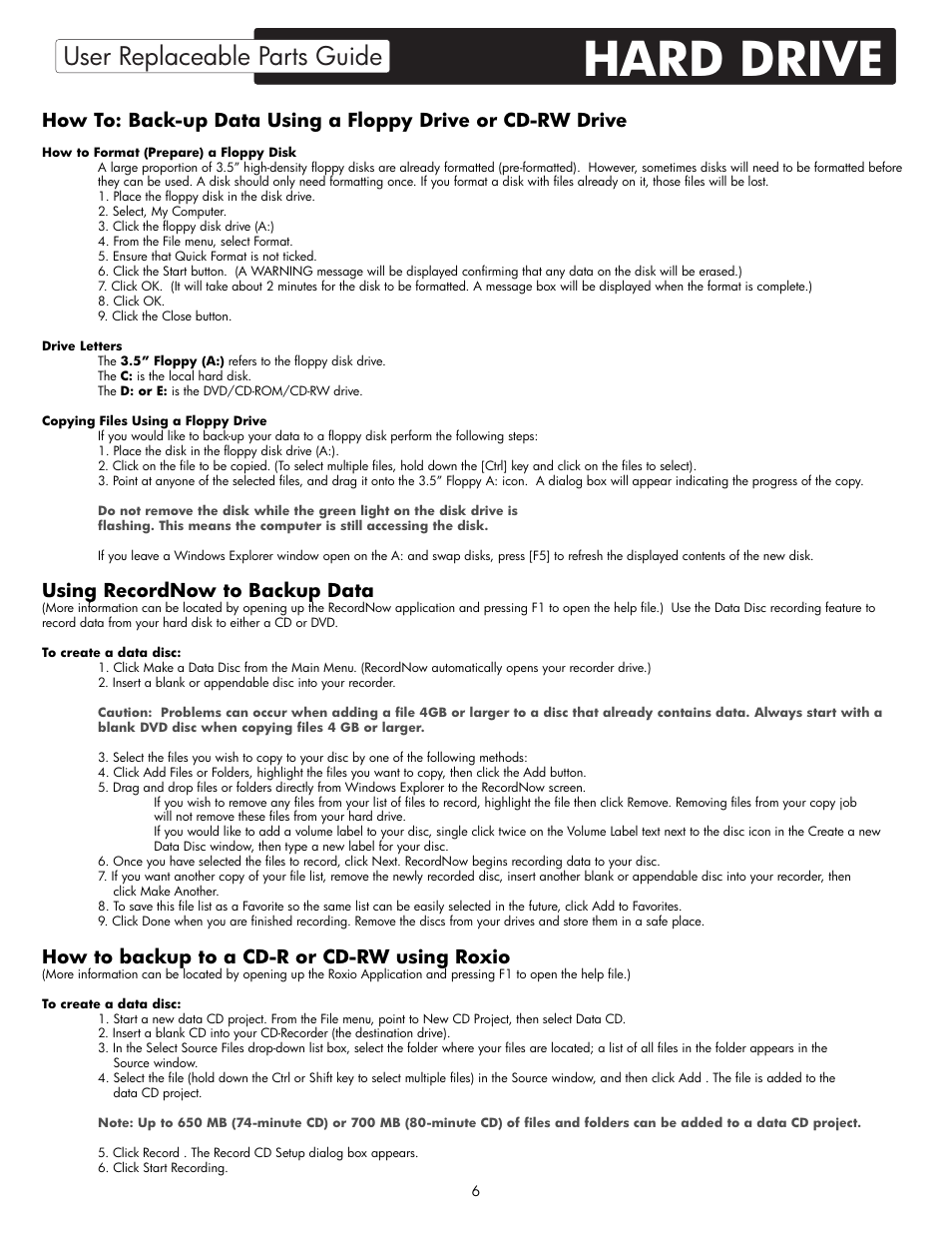 Hard drive, User replaceable parts guide, Using recordnow to backup data | How to backup to a cd-r or cd-rw using roxio | HP X09 User Manual | Page 6 / 54