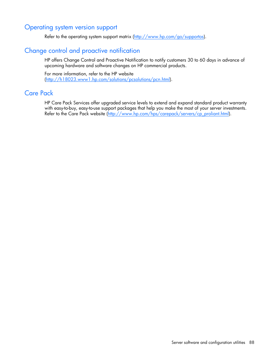 Operating system version support, Change control and proactive notification, Care pack | HP DL385 User Manual | Page 88 / 124