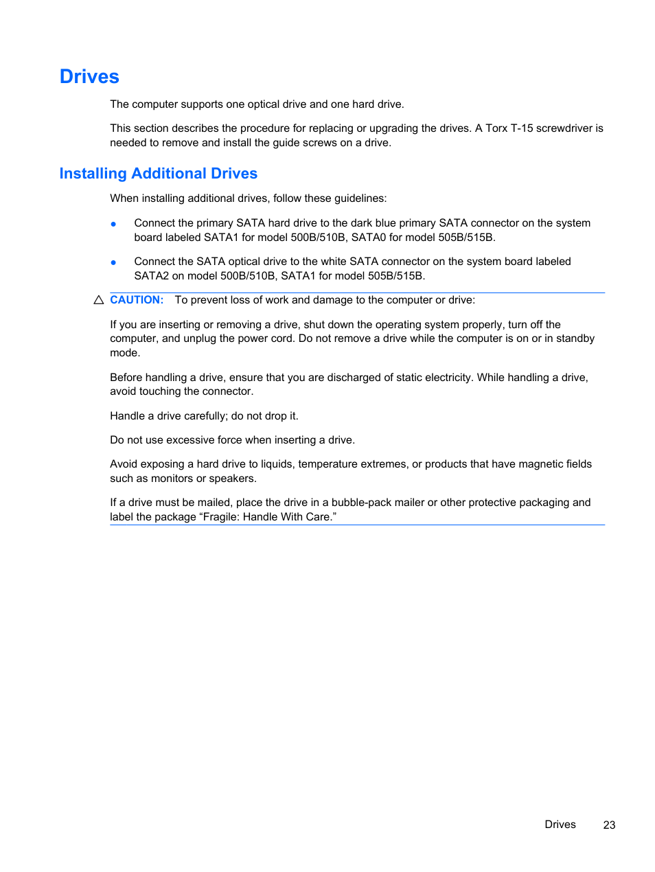 Drives, Installing additional drives | HP 500B User Manual | Page 31 / 113