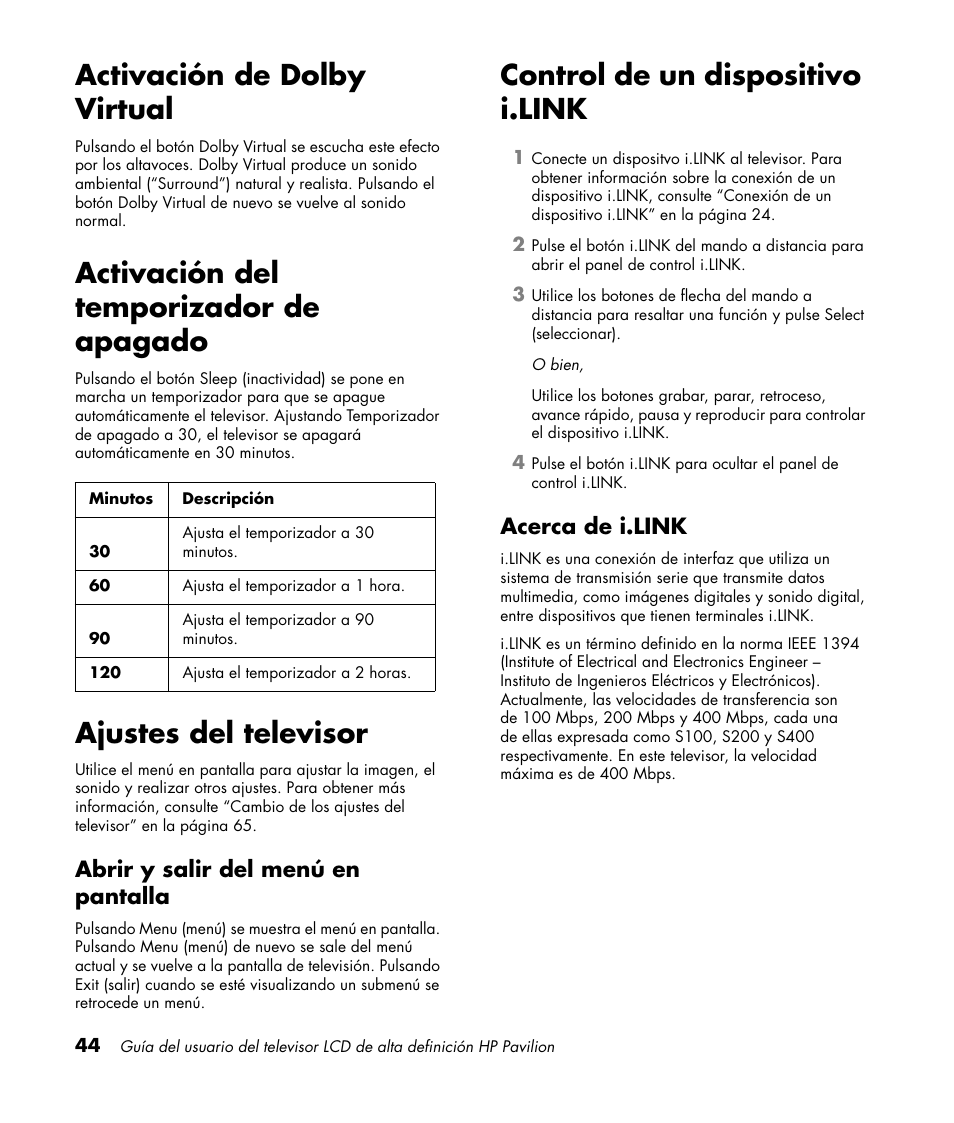 Activación de dolby virtual, Activación del temporizador de apagado, Ajustes del televisor | Control de un dispositivo i.link, Abrir y salir del menú en pantalla, Acerca de i.link | HP Pavilion LC3700N User Manual | Page 268 / 322