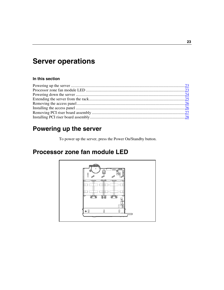 Server operations, Powering up the server, Processor zone fan module led | HP SAS DL360 User Manual | Page 23 / 136