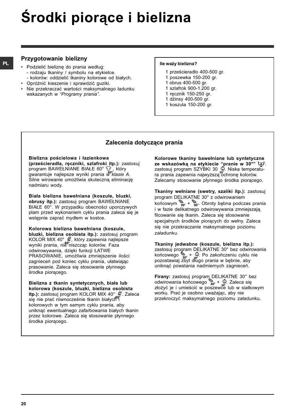Rodki pior¹ce i bielizna, Zalecenia dotycz¹ce prania, Przygotowanie bielizny | Indesit SISL 129 User Manual | Page 20 / 48