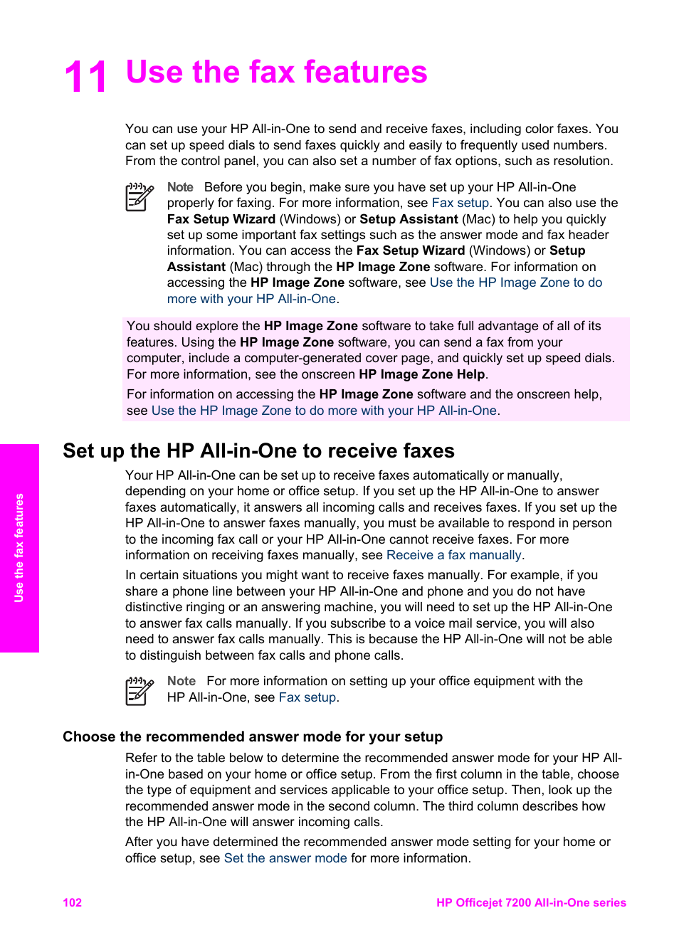Use the fax features, Set up the hp all-in-one to receive faxes, Choose the recommended answer mode for your setup | 11 use the fax features | HP 7200 User Manual | Page 105 / 240