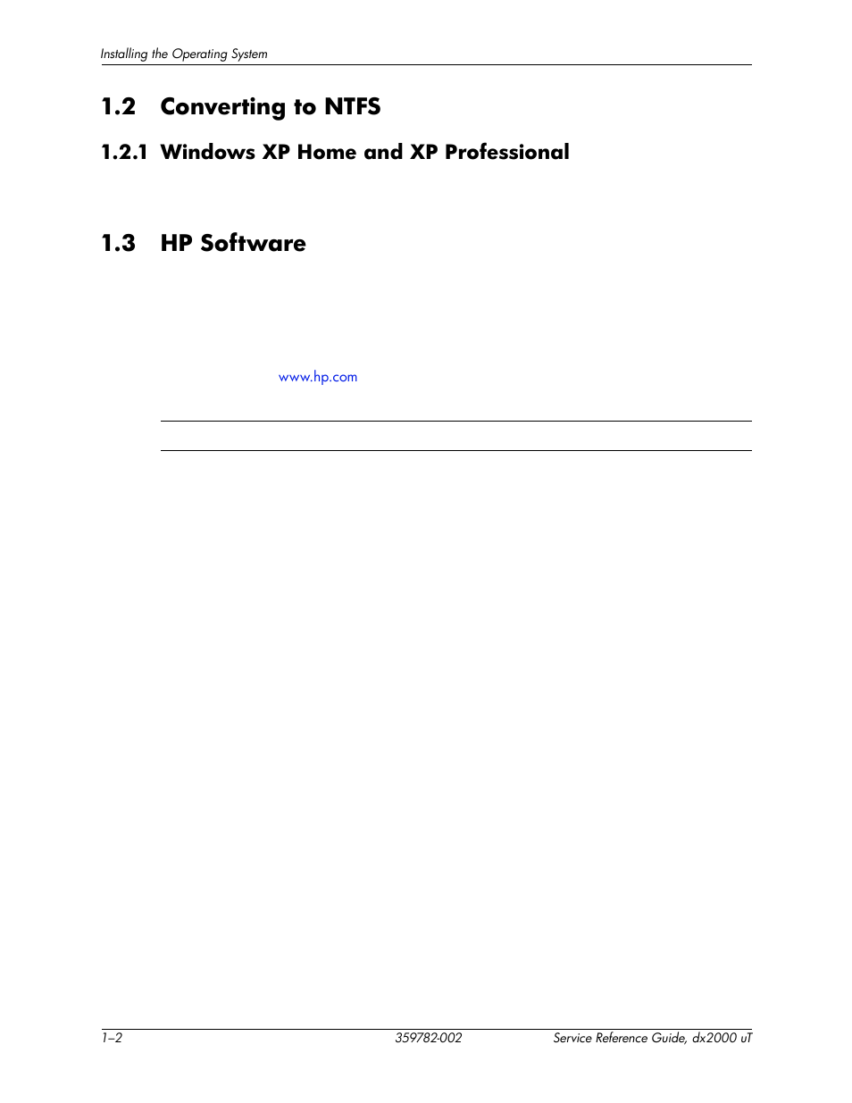 2 converting to ntfs, 1 windows xp home and xp professional, 3 hp software | 2 converting to ntfs –2, 1 windows xp home and xp professional –2, 3 hp software –2 | HP DX2000 User Manual | Page 10 / 106