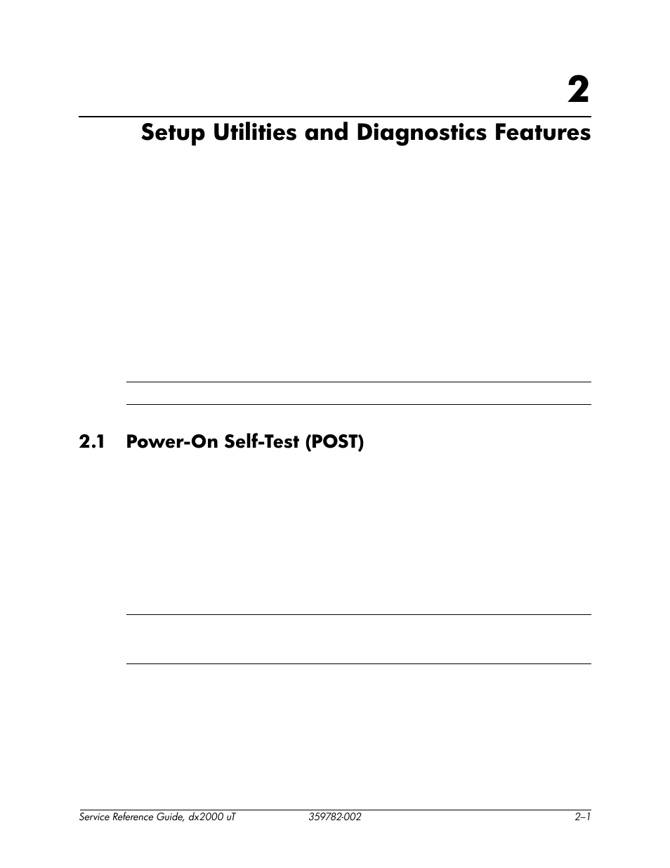 Setup utilities and diagnostics features, 1 power-on self-test (post), 2 setup utilities and diagnostics features | 1 power-on self-test (post) –1 | HP DX2000 User Manual | Page 11 / 106
