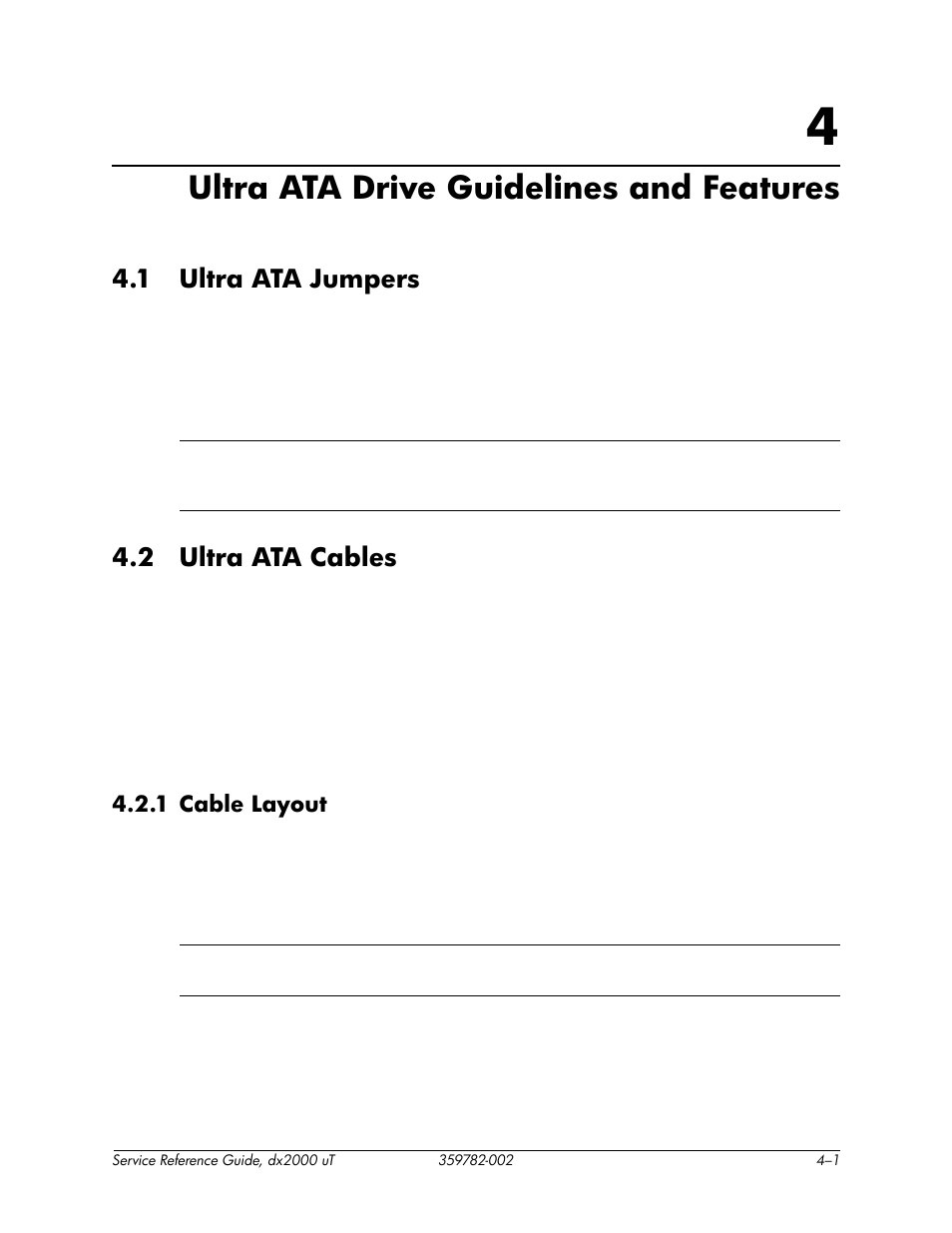 Ultra ata drive guidelines and features, 1 ultra ata jumpers, 2 ultra ata cables | 1 cable layout, 4 ultra ata drive guidelines and features, 1 ultra ata jumpers –1 4.2 ultra ata cables –1, 1 cable layout –1 | HP DX2000 User Manual | Page 27 / 106