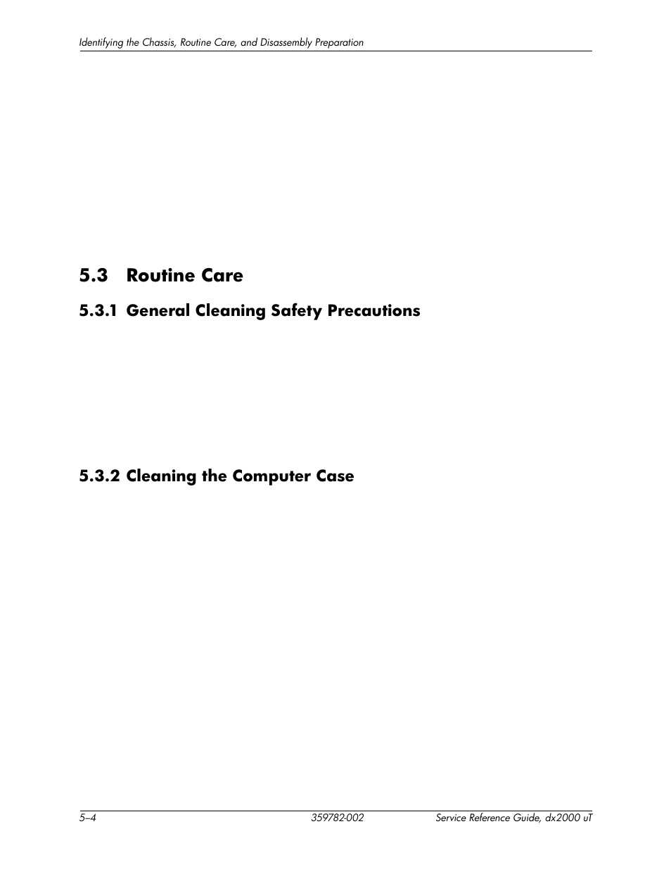 3 routine care, 1 general cleaning safety precautions, 2 cleaning the computer case | 3 routine care –4 | HP DX2000 User Manual | Page 38 / 106