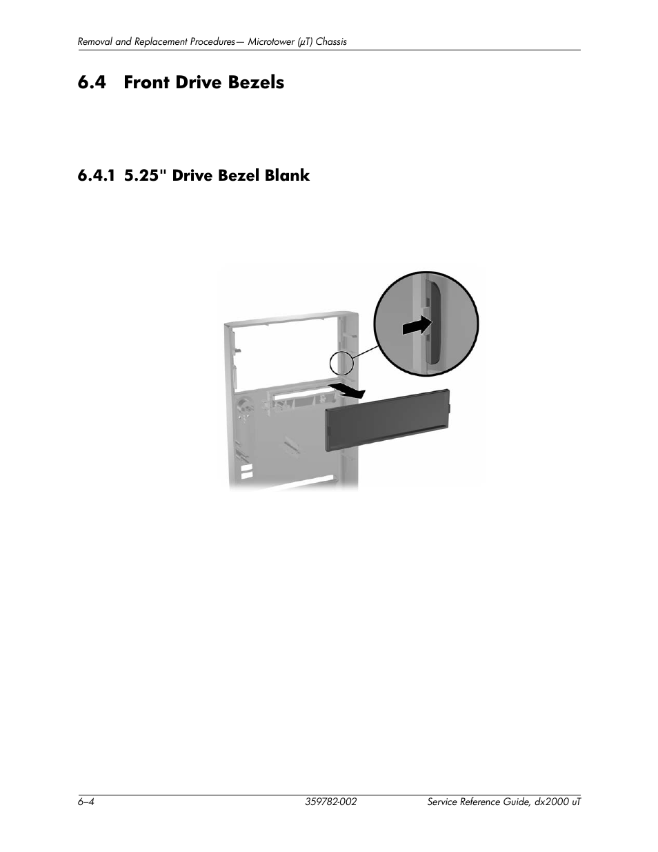 4 front drive bezels, 1 5.25" drive bezel blank, 4 front drive bezels –4 | 1 5.25" drive bezel blank –4 | HP DX2000 User Manual | Page 46 / 106