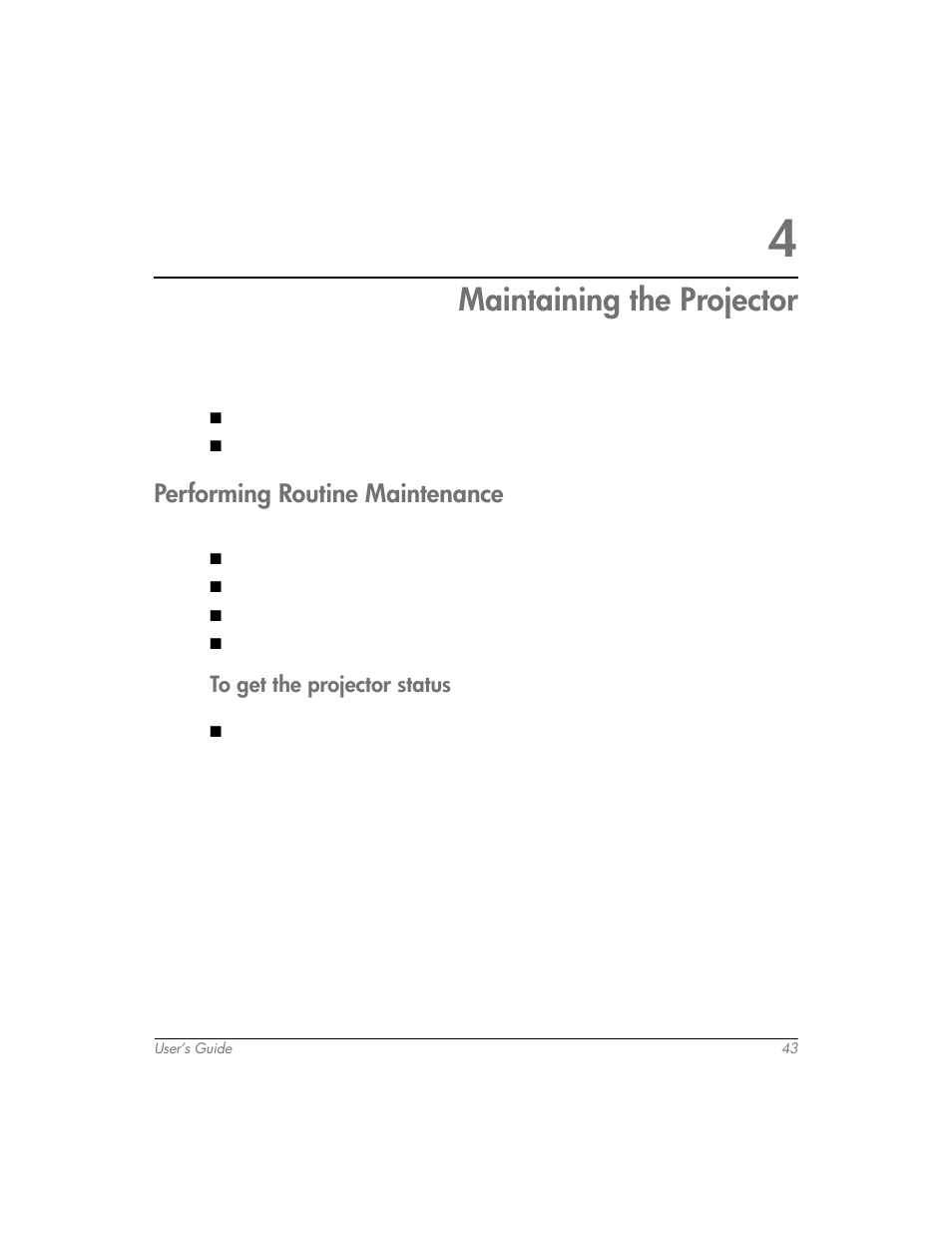 Maintaining the projector, Performing routine maintenance, To get the projector status | 4 maintaining the projector | HP mp3320 User Manual | Page 43 / 80