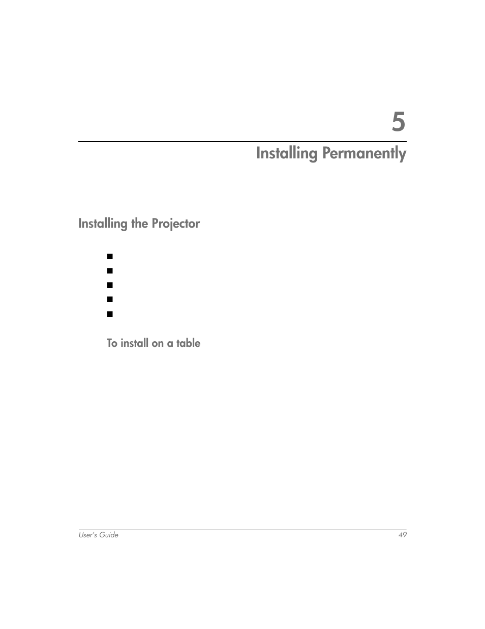 Installing permanently, Installing the projector, To install on a table | 5 installing permanently | HP mp3320 User Manual | Page 49 / 80