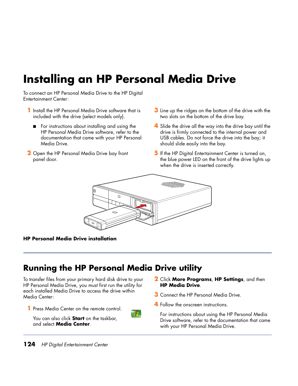 Installing an hp personal media drive, Running the hp personal media drive utility | HP Home Theater System User Manual | Page 130 / 194