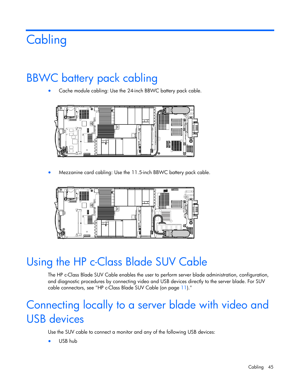 Cabling, Bbwc battery pack cabling, Using the hp c-class blade suv cable | Able | HP PROLIANT SERVER BLADE BL460C G6 User Manual | Page 45 / 108