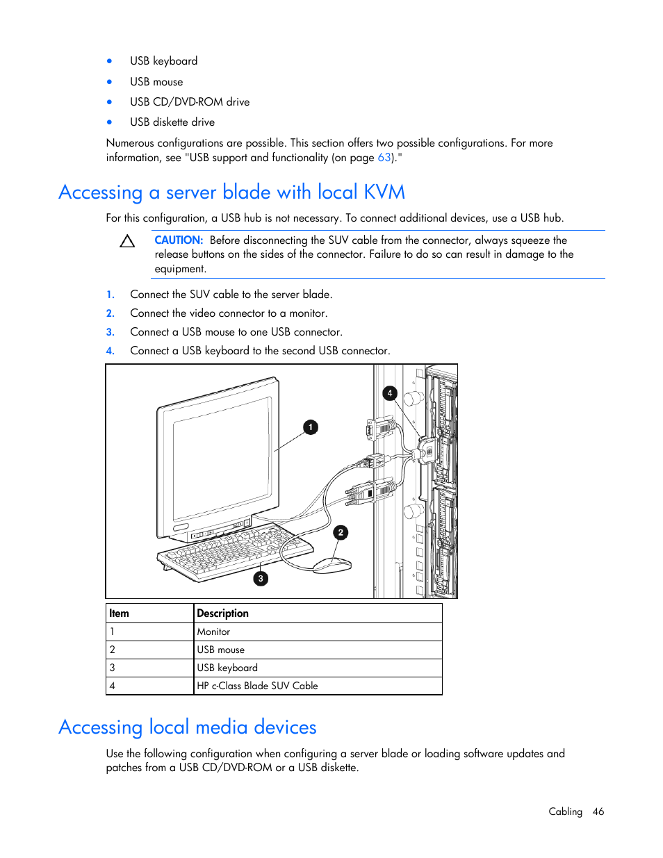 Accessing a server blade with local kvm, Accessing local media devices | HP PROLIANT SERVER BLADE BL460C G6 User Manual | Page 46 / 108